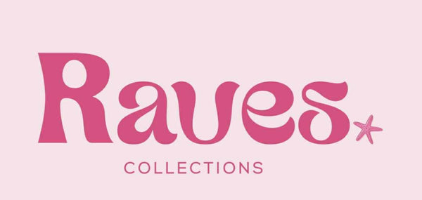 Raves Collection